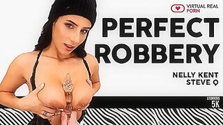 big tits Nelly Kent In Perfect Robbery - Sexy Breaking And Entering brunette blowjob